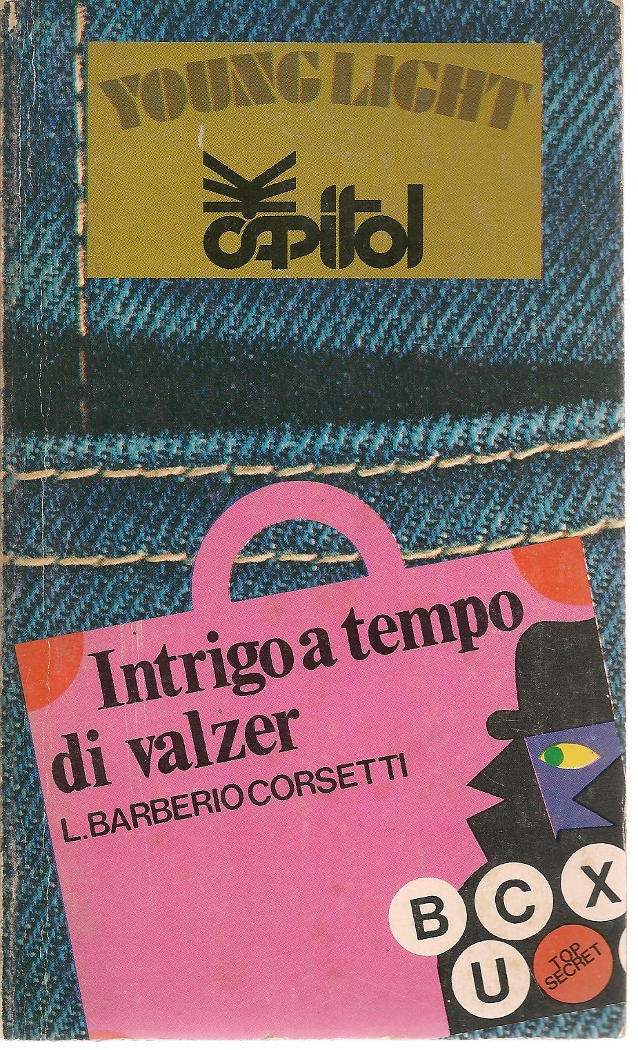 INTRIGO A TEMPO DI VALZER - L. BARBERIO CORSETTI