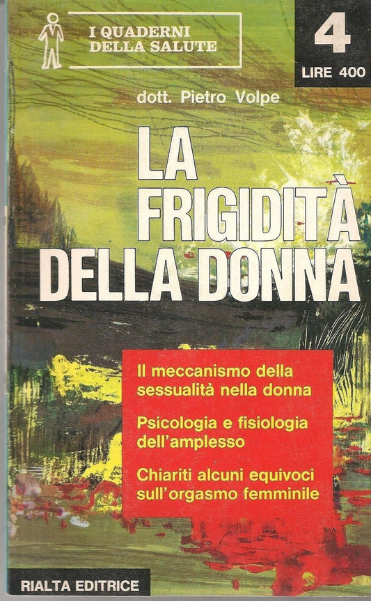 LA FRIGIDITA' DELLA DONNA - PIETRO VOLPE