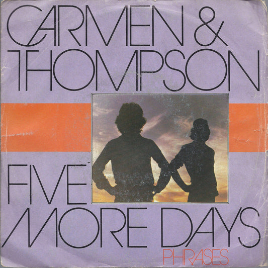 FIVE MORE DAYS - PHRASES - CARMEN AND THOMPSON