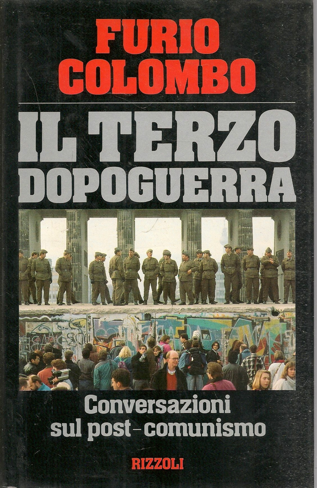 IL TERZO DOPOGUERRA - FURIO COLOMBO