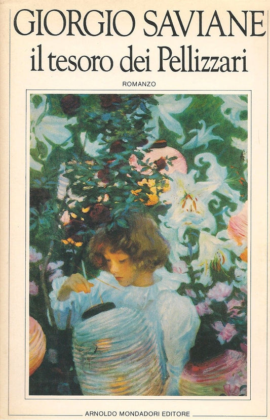 IL TESORO DEI PELLIZZARI - GIORGIO SAVIANE - PRIMA EDIZIONE 1982
