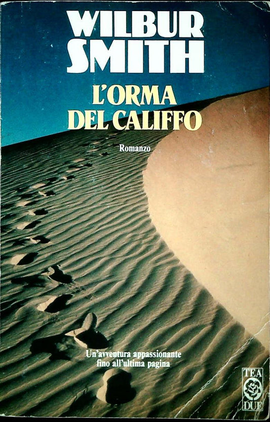 L'ORMA DEL CALIFFO - WILBUR SMITH - TEA DUE 1990 - OUTLET DEL LIBRO
