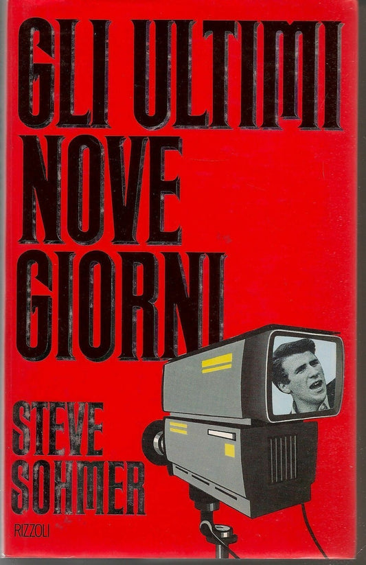 GLI ULTIMI NOVE GIORNI - STEVE SOHMER    1^ Ediz. 1988