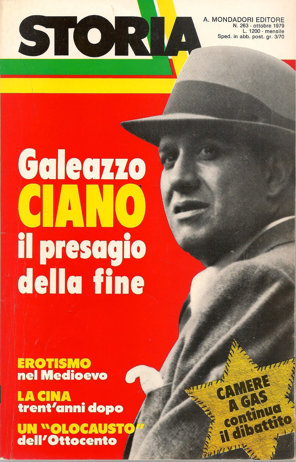 STORIA ILLUSTRATA N. 263 - OTTOBRE 1979 - GALEAZZO CIANO IL PRESAGO DELLA FINE