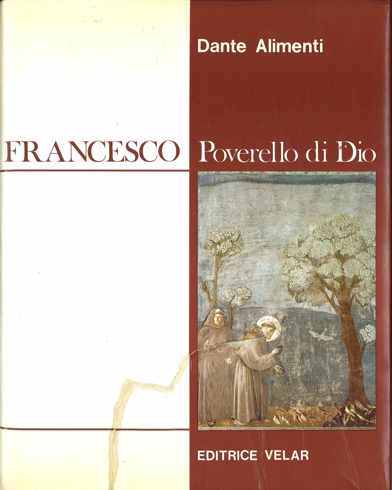 FRANCESCO POVERELLO DI DIO - DANTE ALIMENTI