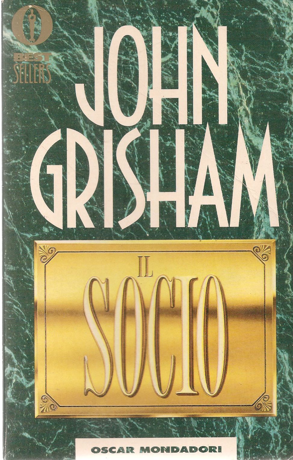 IL SOCIO - JOHN GRISHAM - ED. OSCAR MONDADORI 1998