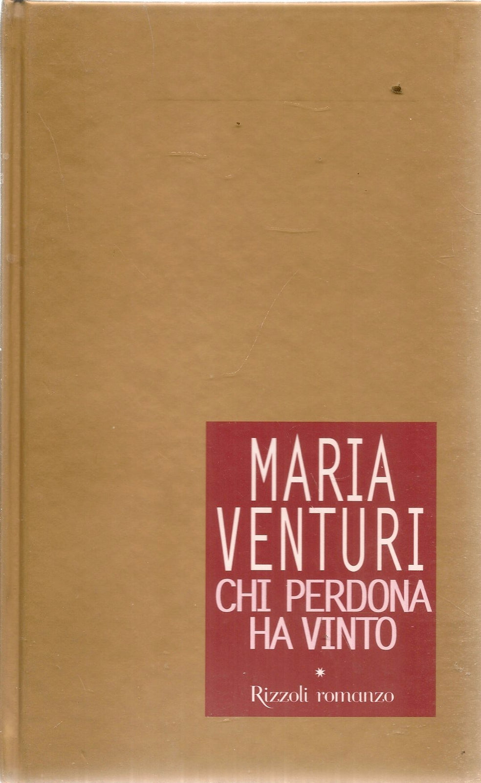 CHI PERDONA HA VINTO - MARIA VENTURI