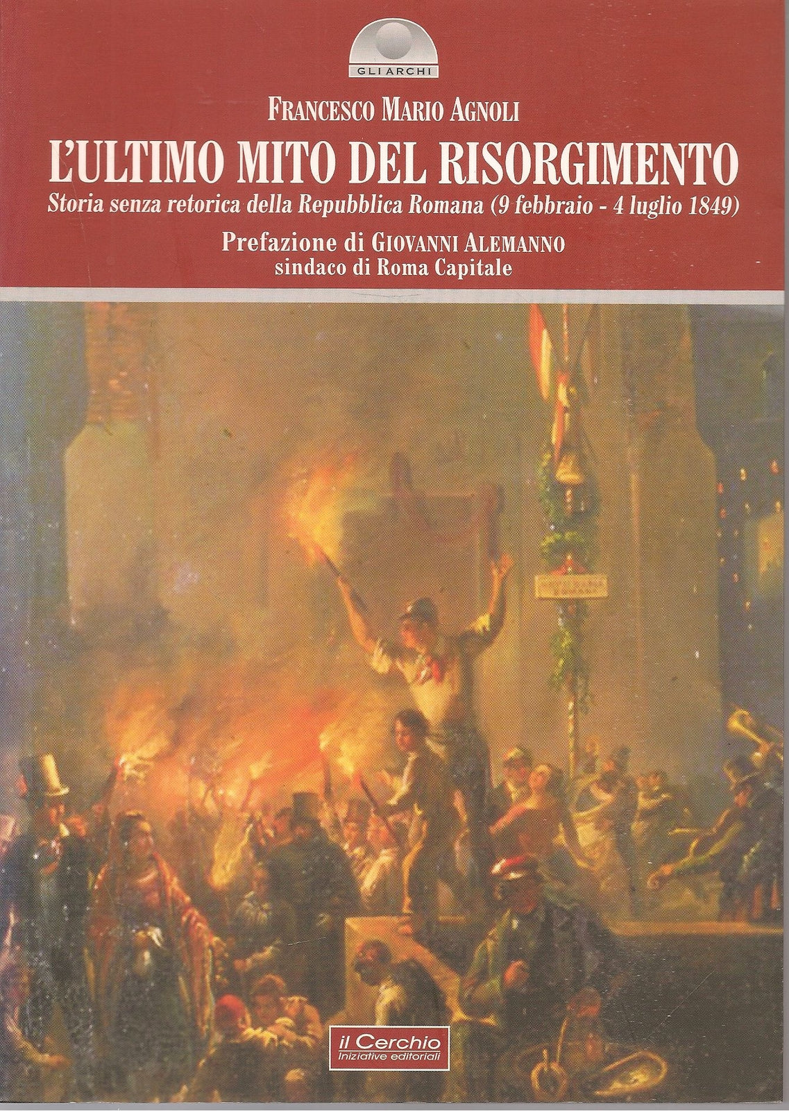 L'ULTIMO MITO D RISGIMENTO - FRANCESO MARIO AGNOLI