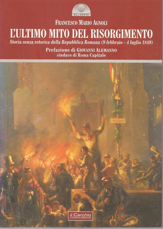 L'ULTIMO MITO D RISGIMENTO - FRANCESO MARIO AGNOLI