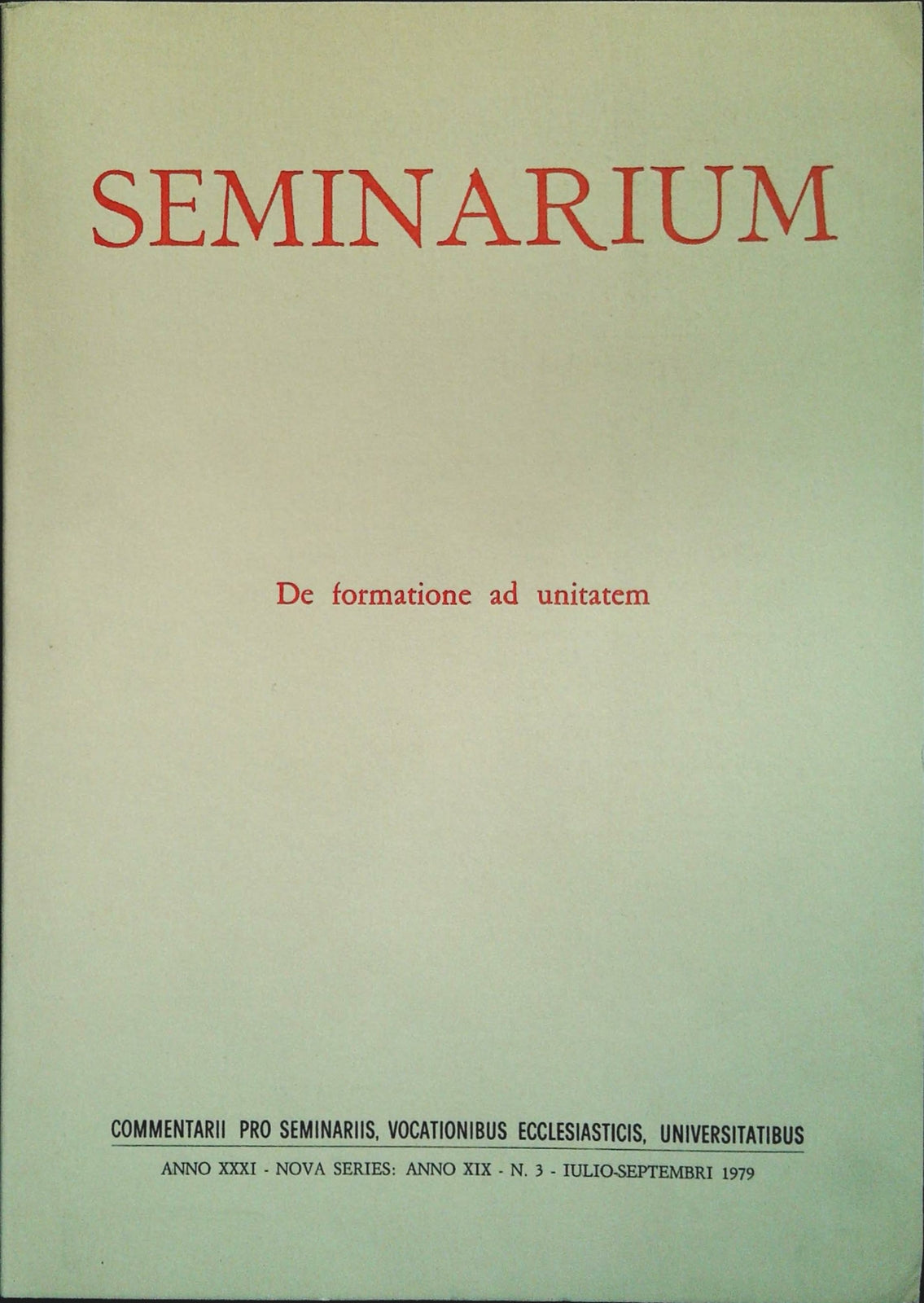 SEMINARIUM N. 3 1979 - DE FORMATIONE AD UNITATEM