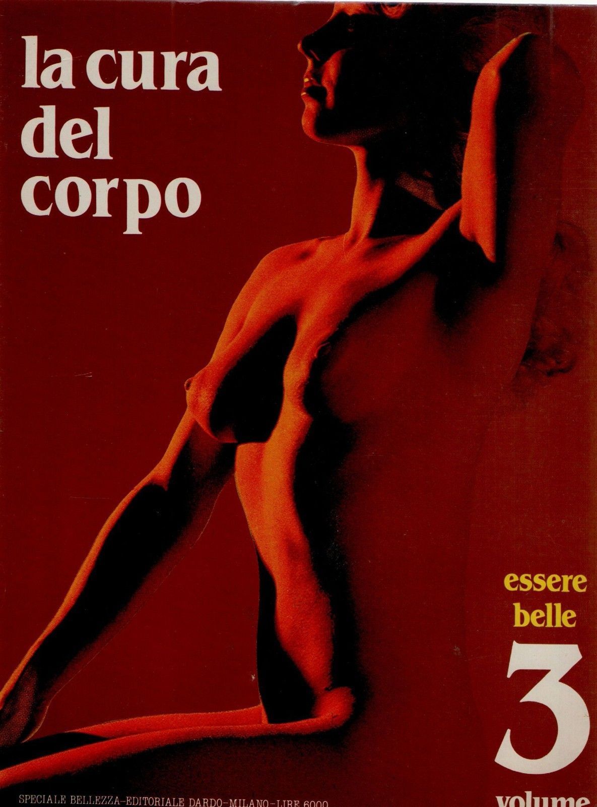 ESSERE BELLE VOL. 3 - LA CURA DEL CORPO
