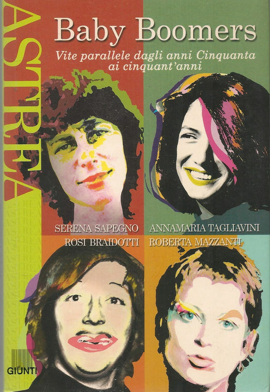 BABY BOOMERS. CITE PARALLELE DAGLI ANNI CINQUANTA AI CINQUANT1ANNI