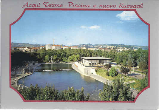 ACQUI TERME - PISCINA E NUOVO KURSAAL - NV