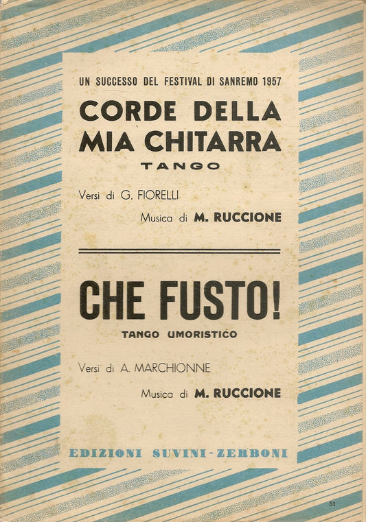 CORDE DELLA MIA CHITARRA - CHE FUSTO - SPARTITO-SHEET MUSIC