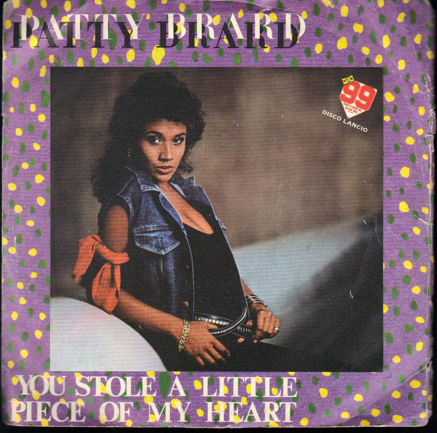 YOU STOLE A LITTLE PIECE OF MY HEART - JUST A TEASE # PATTY BRARD
