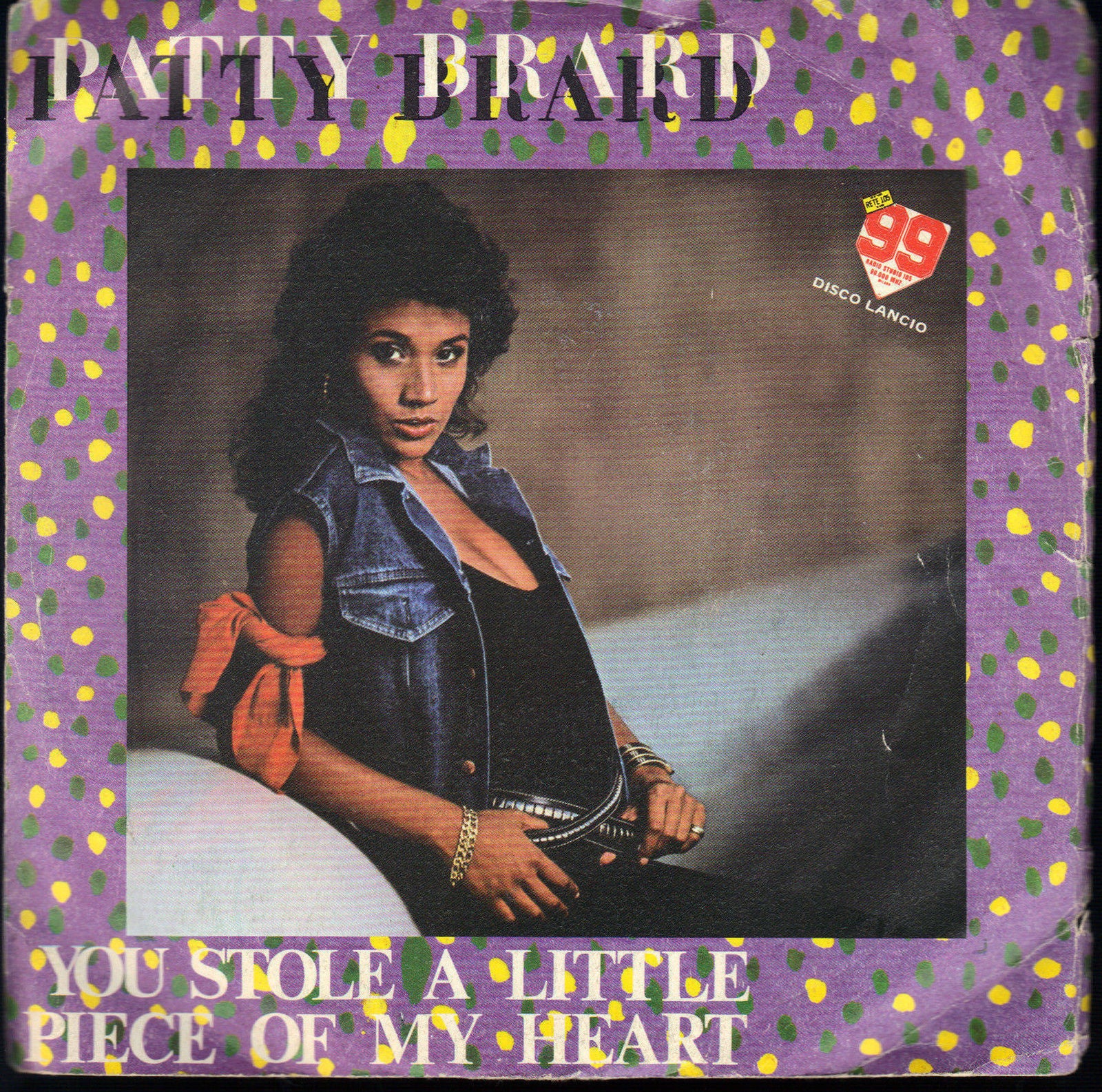 YOU STOLE A LITTLE PIECE OF MY HEART - JUST A TEASE # PATTY BRARD