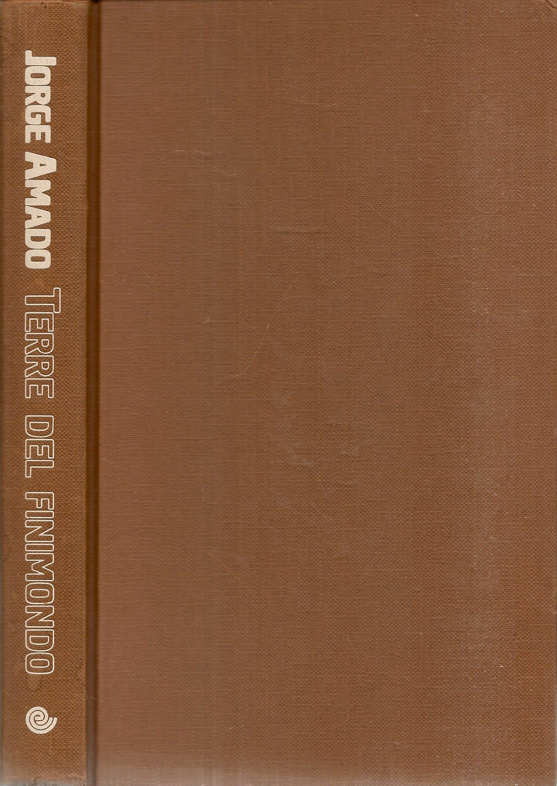 TERRE DEL FINIMONDO - JORGE AMADO - EUROCLUB 1983