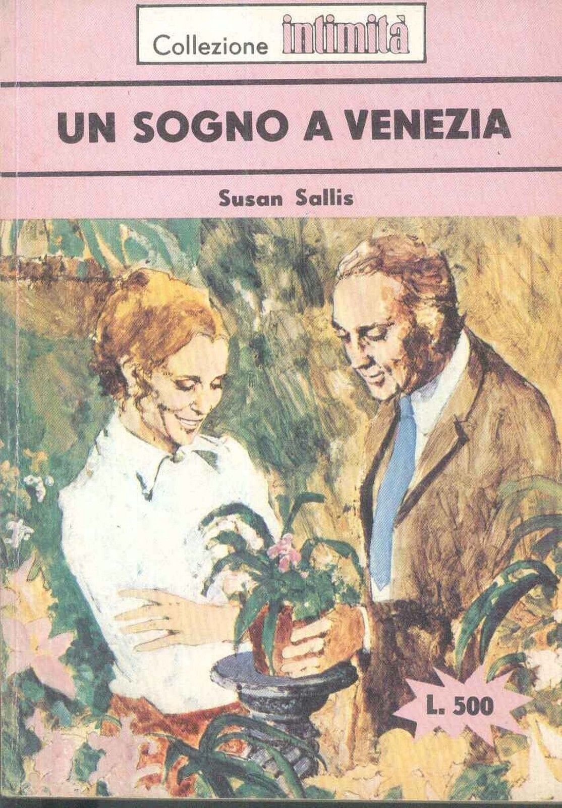 UN SOGNO A VENEZIA - SUZAN SALLIS- INTIMITA' N° 257