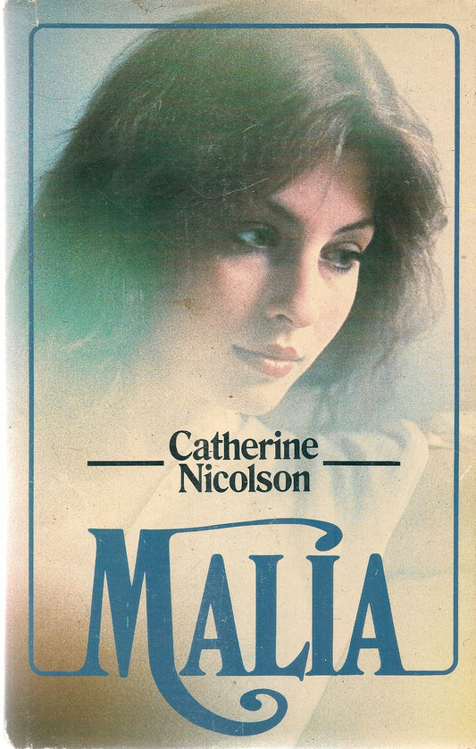 MALIA - CATHERINE NICOLSON - ED. EUROCLUB 1986
