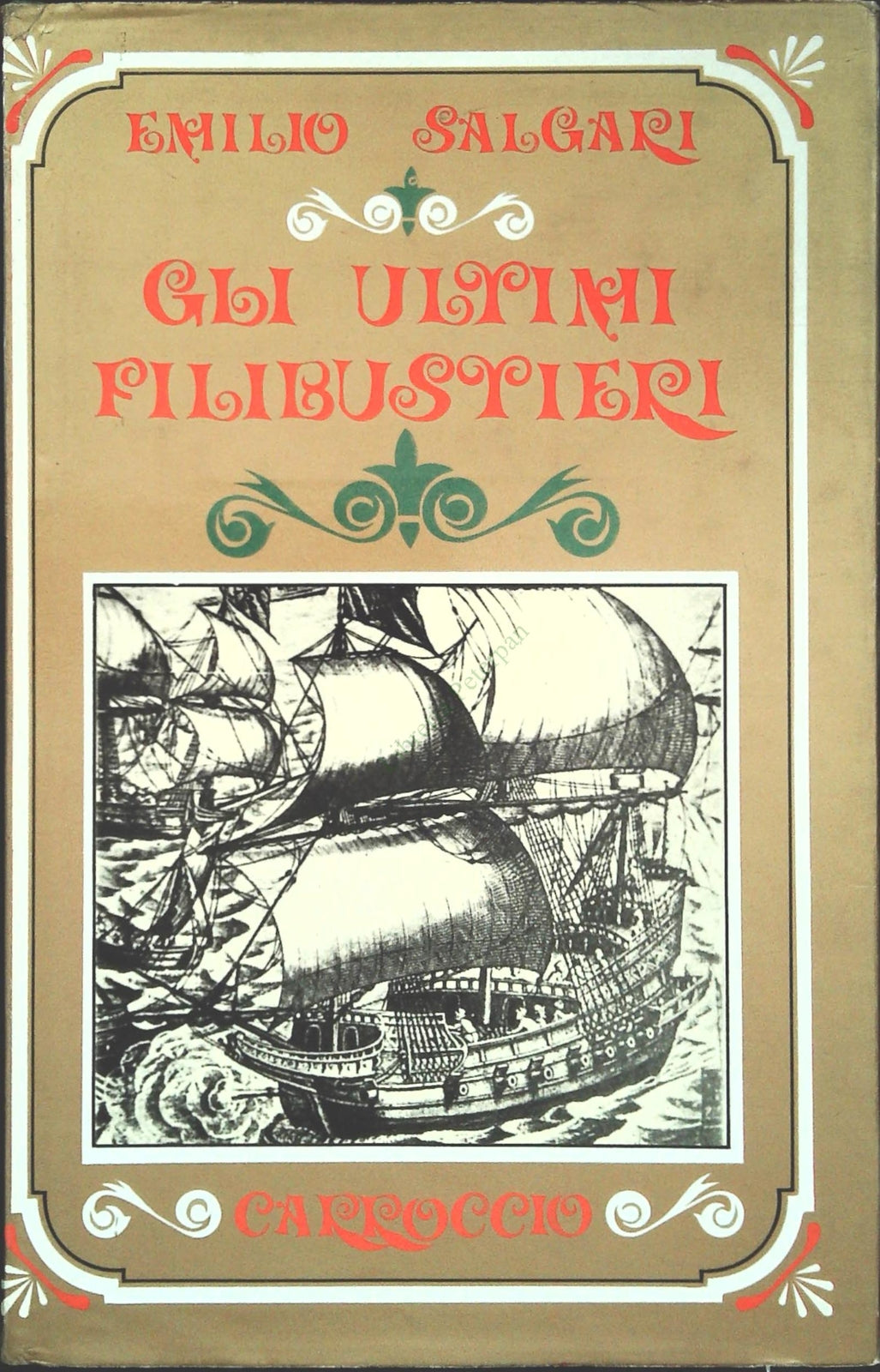 GLI ULTIMI FILIBUSTIERI - EMILIO SALGARI