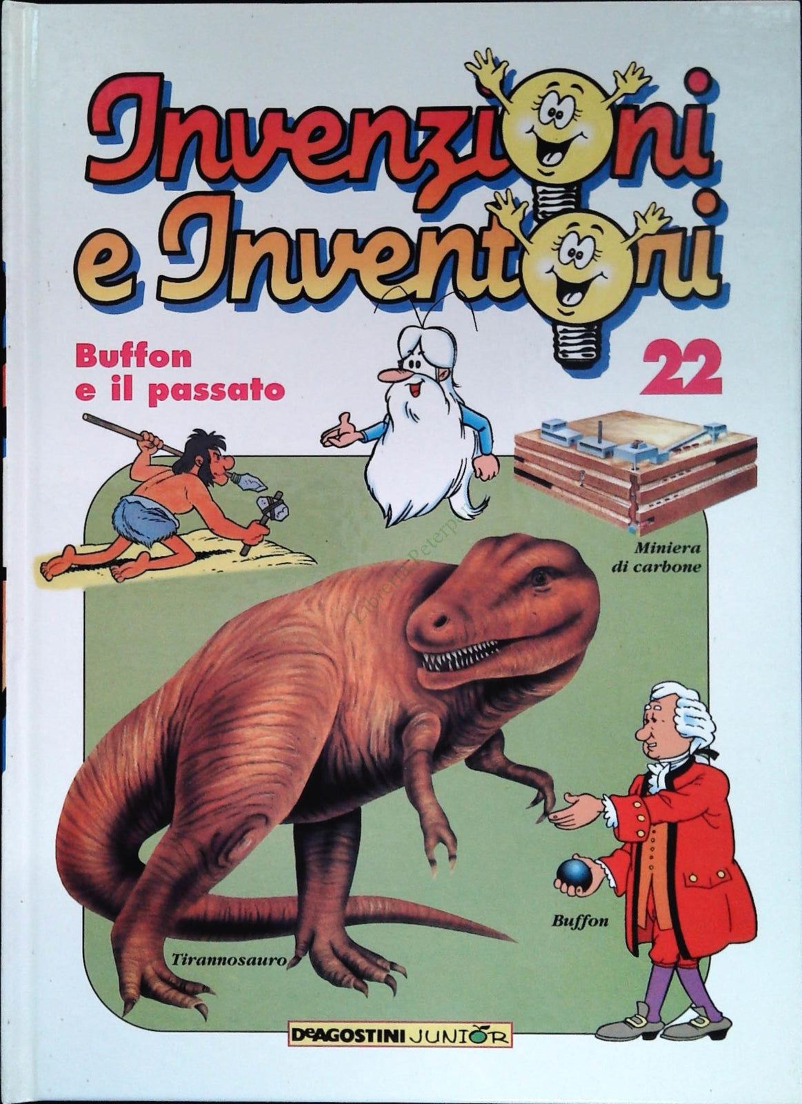 INVENZIONI E INVENTORI VOL. 22 - BUFFON E IL PASSATO