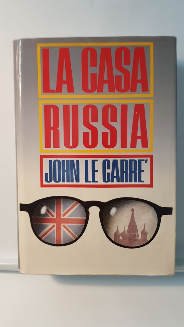 LA CASA RUSSIA - JOHN LE CARRE' - ED. CDE 1990