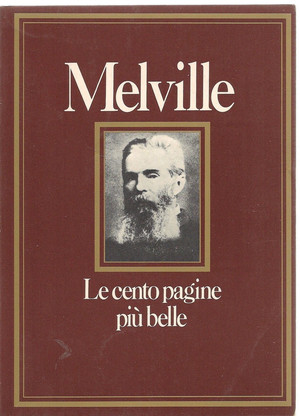 MELVILLE - LE CENTO PAGINE PIU' BELLE