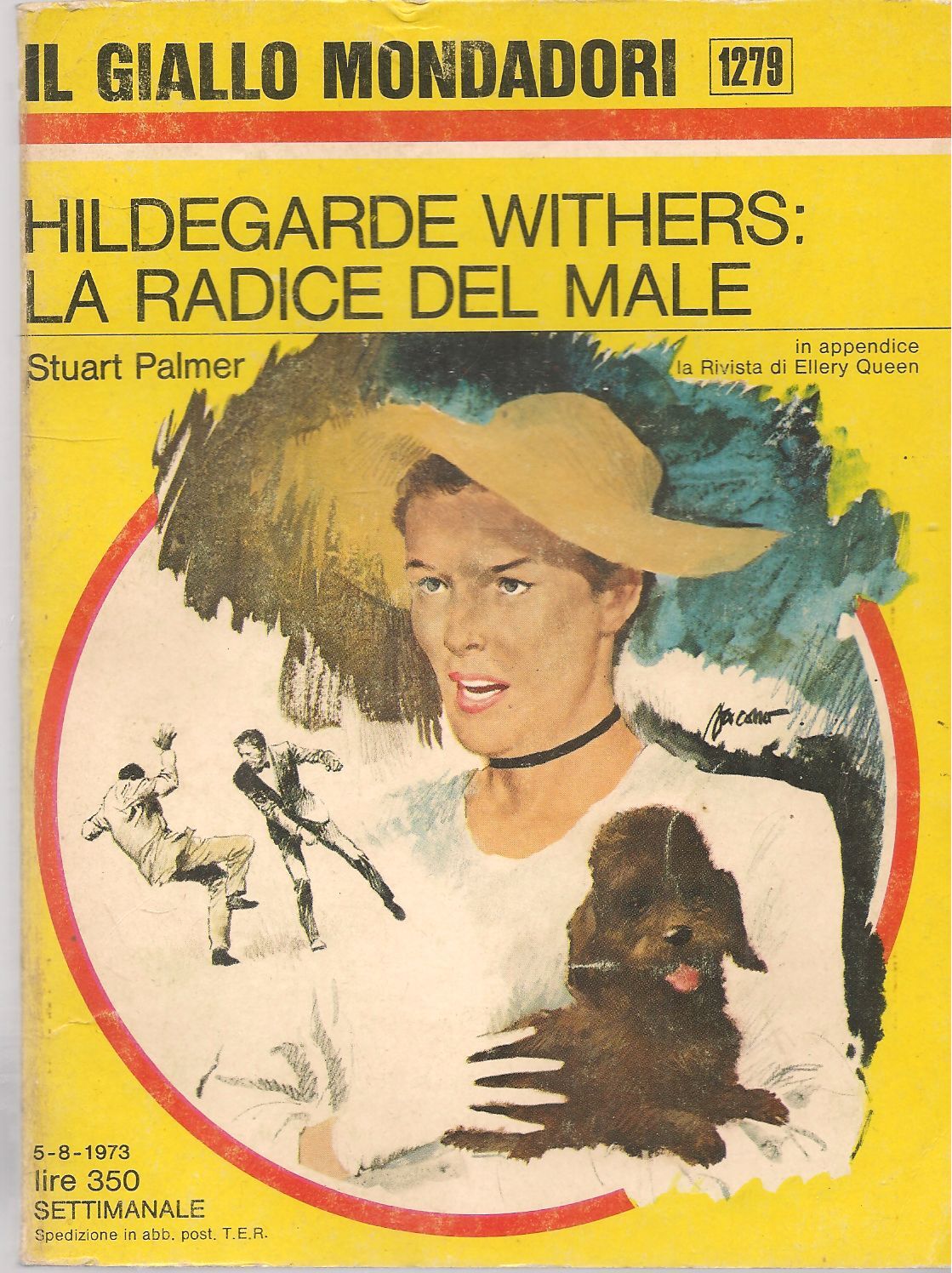 HILDEGARDE WITHERS LA RADICE DEL MALE - STUART PALMER - GIALLO MONDADORI N. 1279