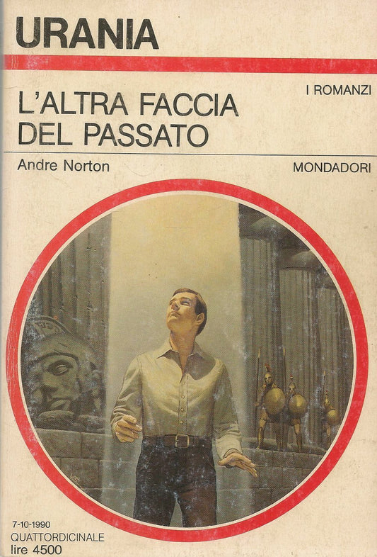 L'ALTRA FACCIA DEL PASSATO - ANDRE NORTON - URANIA N. 1137