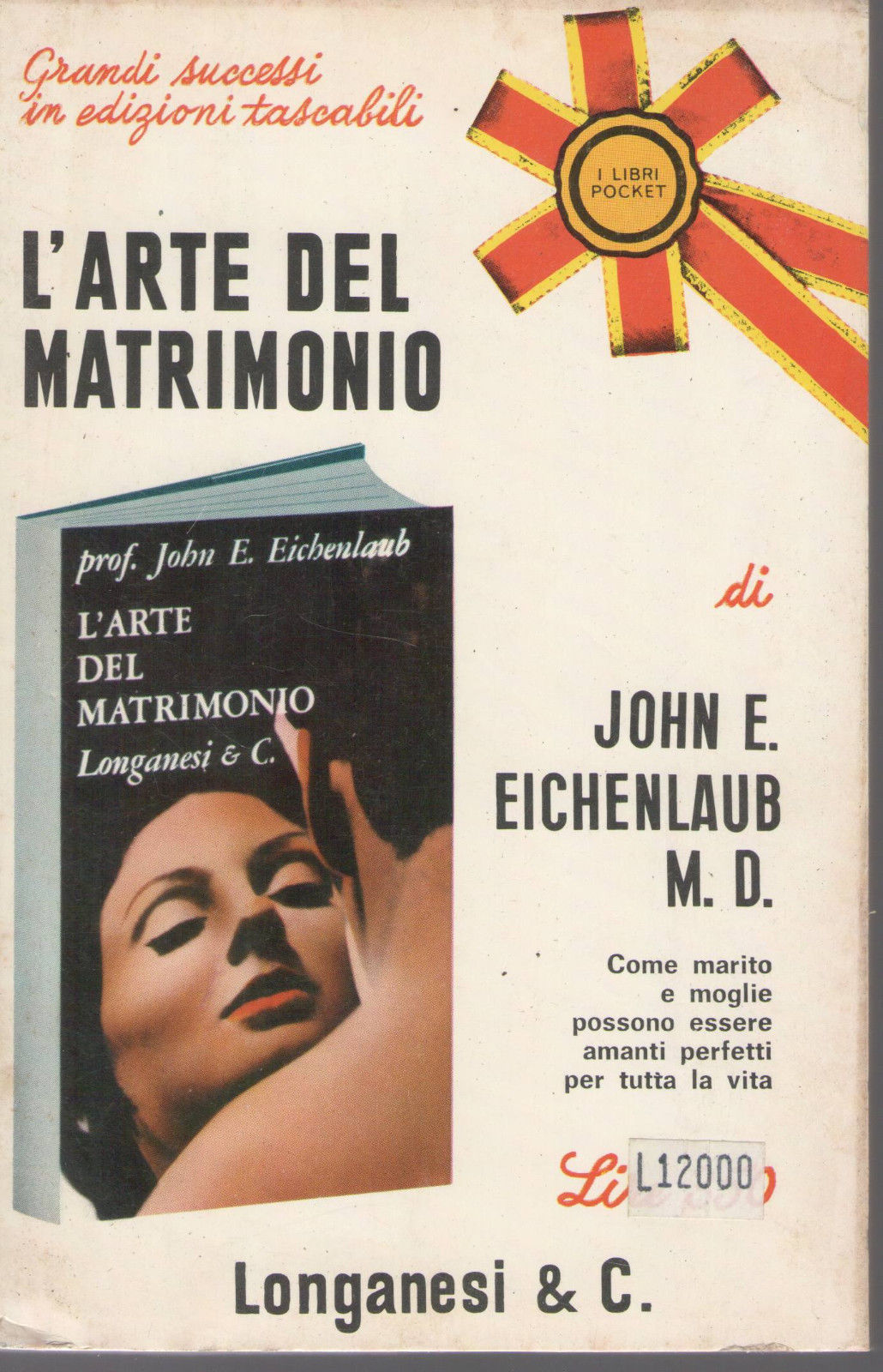 L'ARTE DEL MATRIMONIO - JOHN EICHENLAUB M.D.