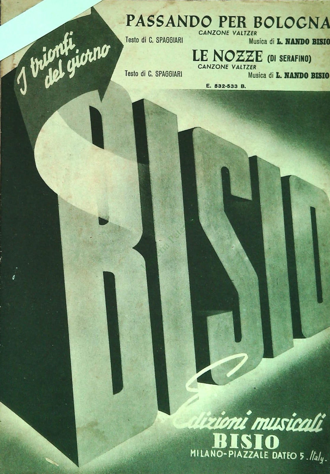 PASSANDO PER BOLOGNA.canzone valzer-LE NOZZE.canzone valzer-SPARTITO-SHEET MUSIC