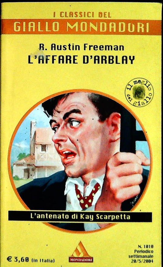 L'AFFARE D'ARBALY - R. AUSTIN FREEMAN - CLASSICI DEL GIALLO N. 1010