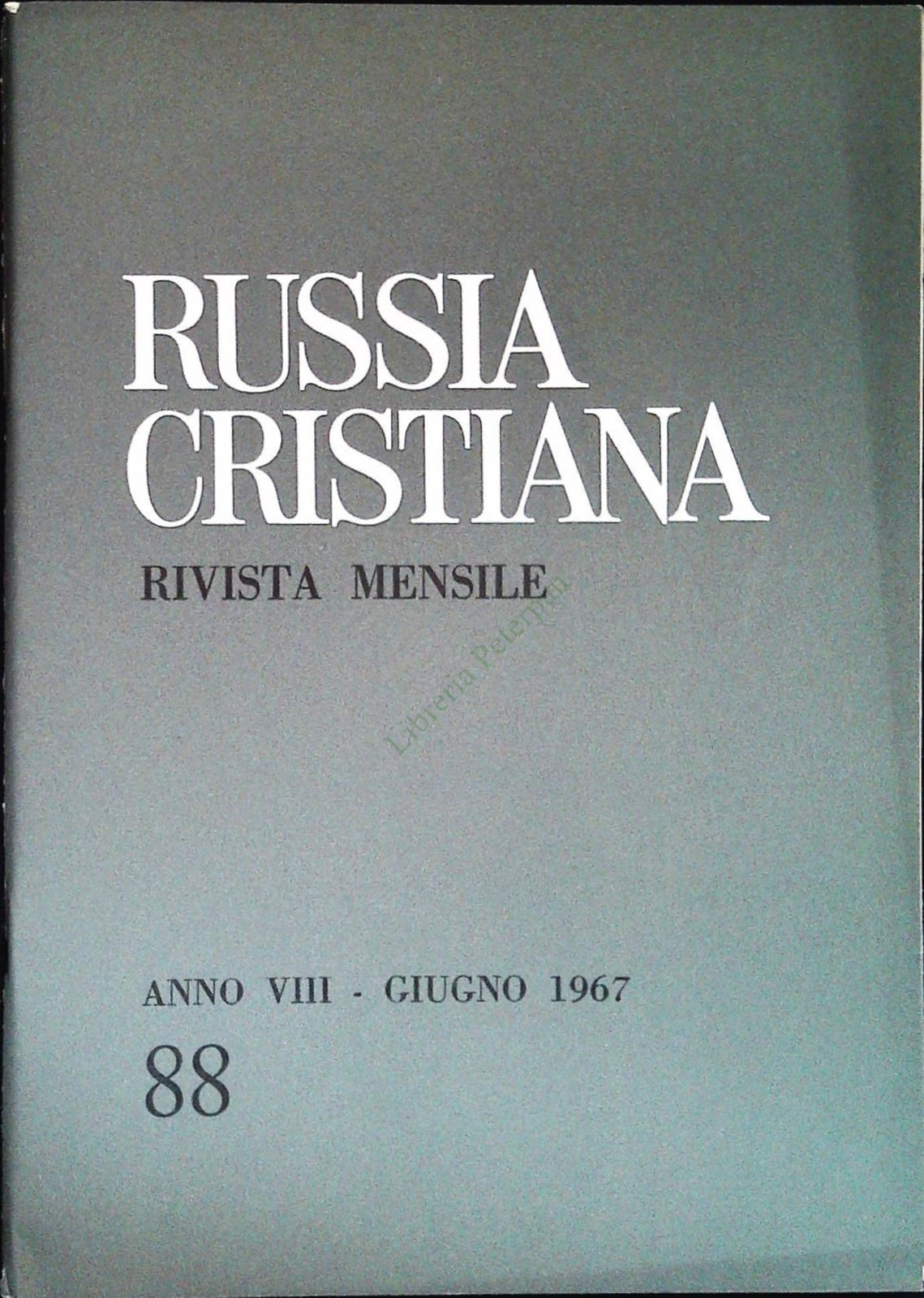 RUSSIA CRISTIANA N. 88 - GIUGNO 1967