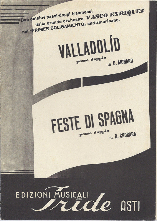VALLADOLID  D. Monaro - FESTE DI SPAGNA  D. Crosara # SPARTITO - passo doppio