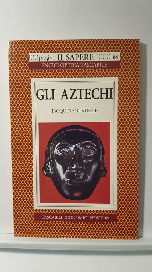 GLI AZTECHI - JACQUES SOUSTELLE