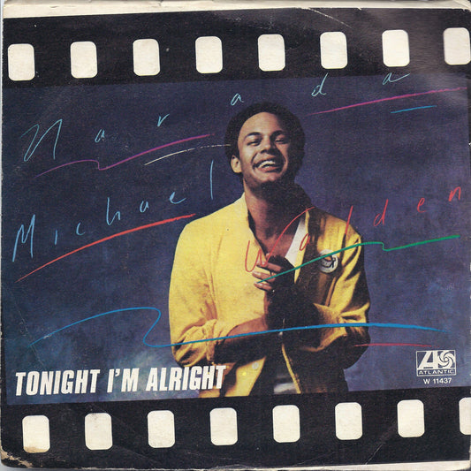 TONIGHT I'M ALRIGHT - THE DANCE OF LIFE # NARADA MICHAEL WALDEN