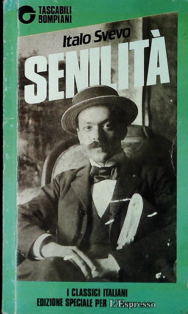 SENILITA' - ITALO SVEVO - BOMPIANI L'ESPRESSO 1988 - OUTLET DEL LIBRO