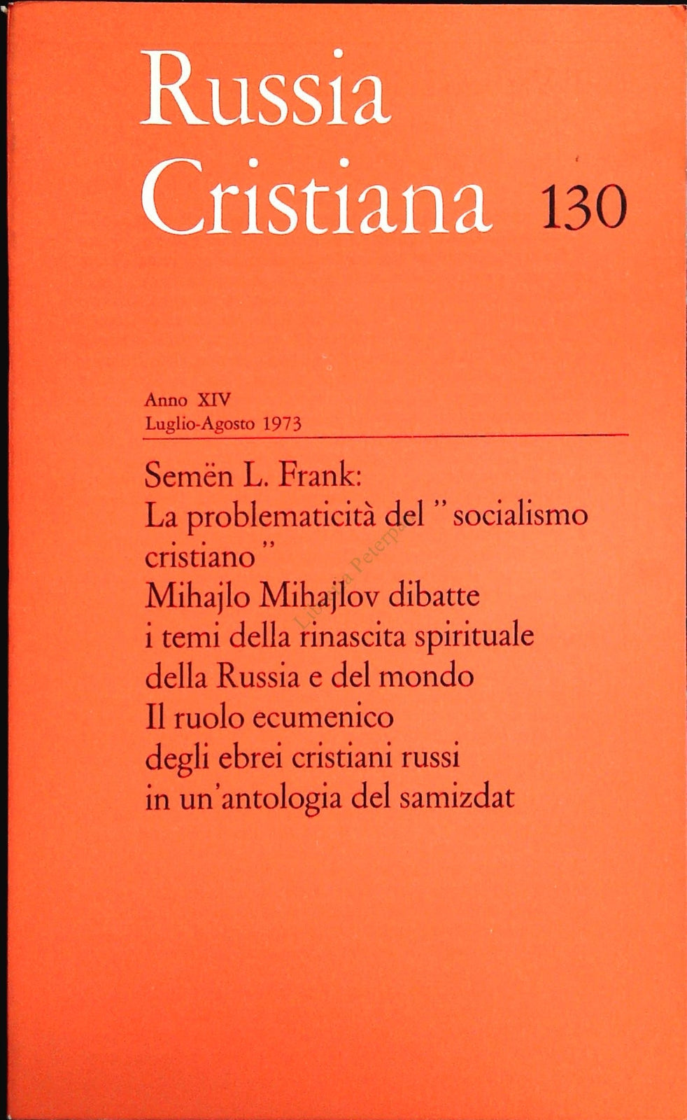 RUSSIA CRISTIANA N. 130 - LUGLIO-AGOSTO 1973