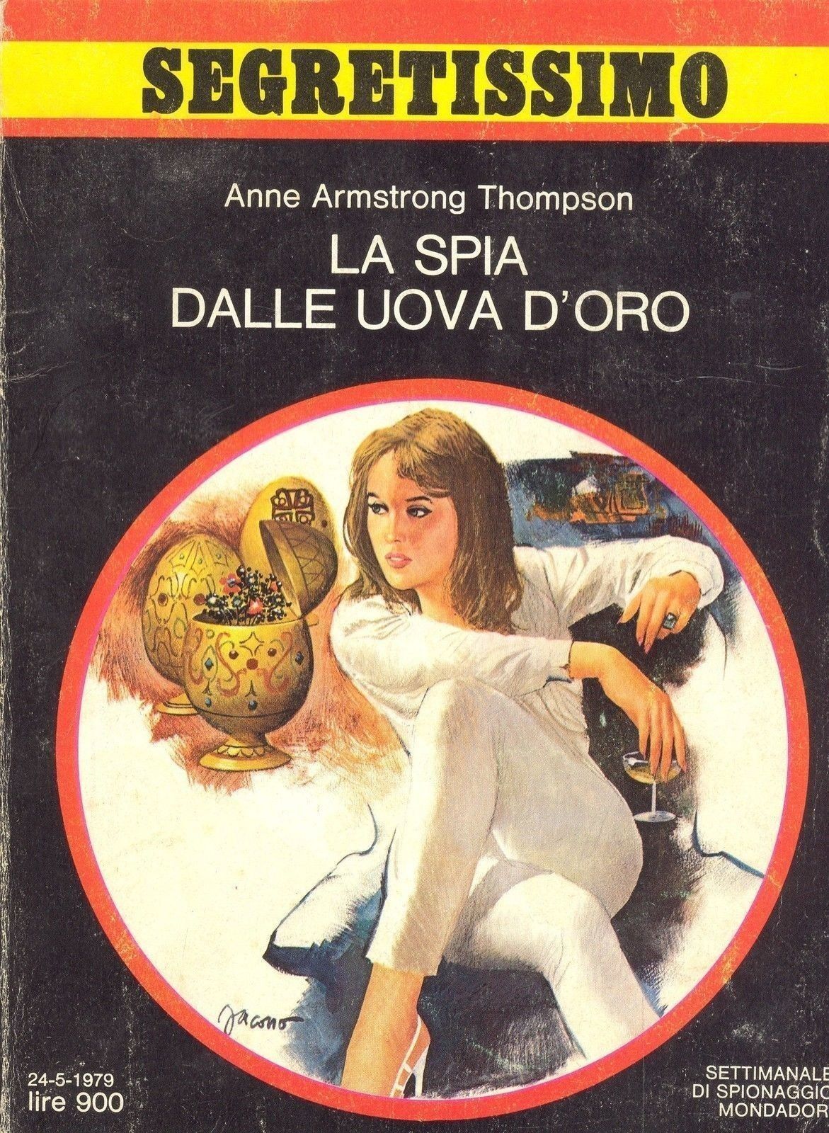 LA SPIA DALLE UOVA D'ORO - ANNE ARMSTRONG THOMPSON