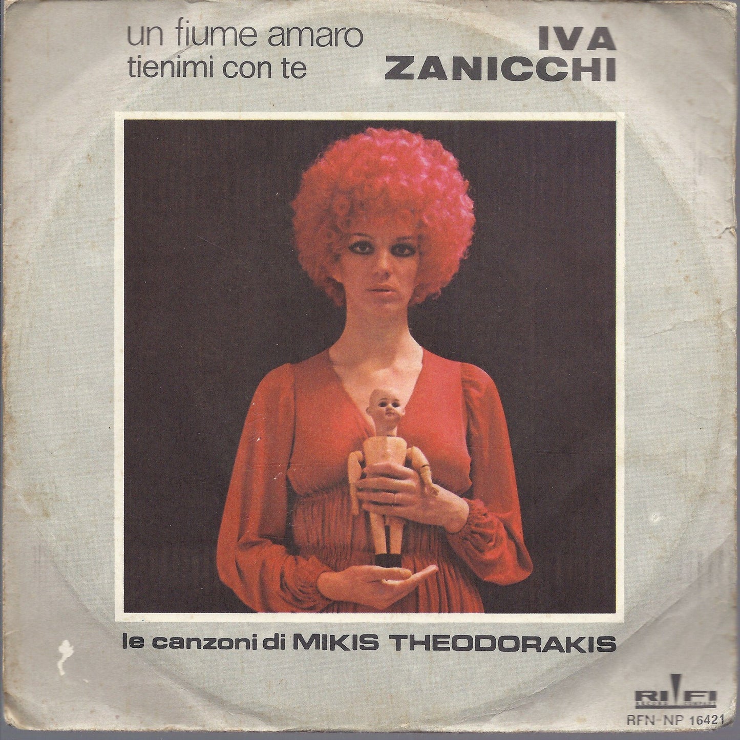 UN FIUME AMARO - TIENIMI CON TE --- IVA ZANICCHI Le canzoni di Mikis Theodorakis