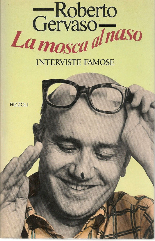 LA MOSCA AL NASO - ROBERTO GERVASO - ED. RIZZOLI 1980 - OUTLET DEL LIBRO