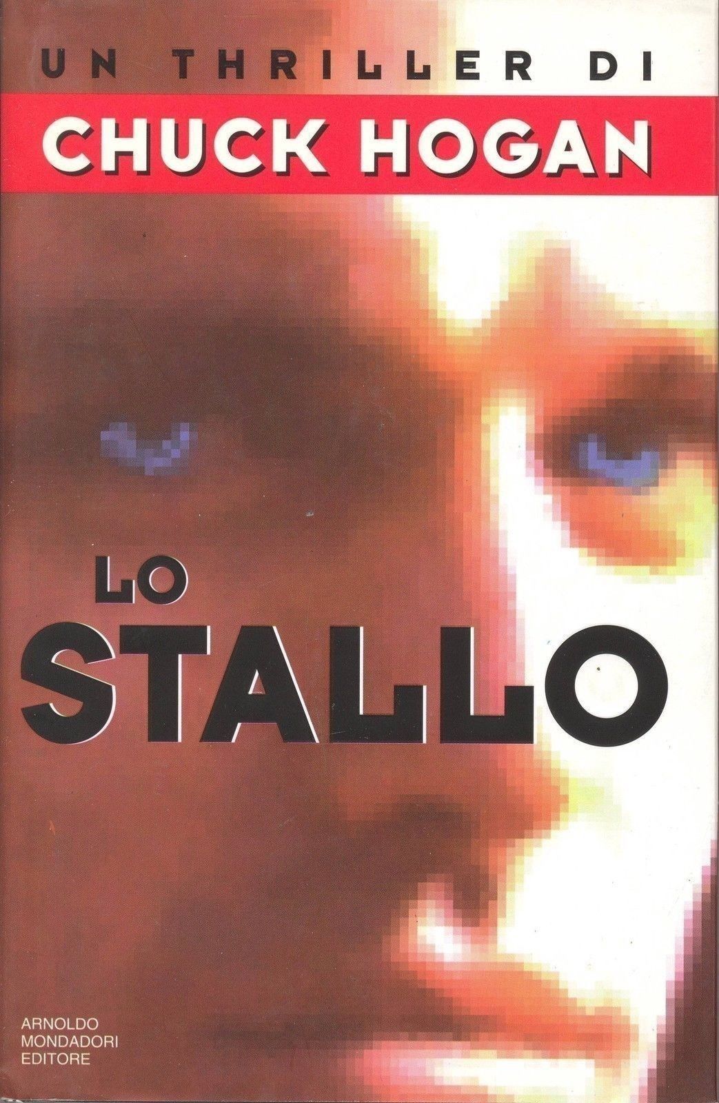LO STALLO - CHUCK HOGAN