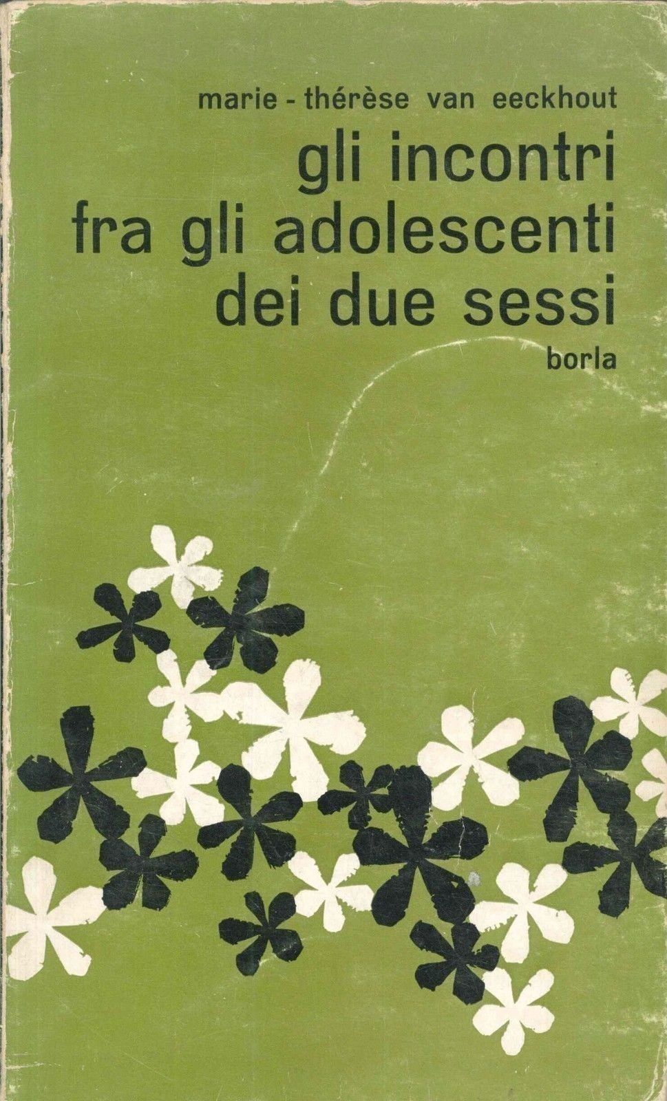 GLI INCONTRI FRA GLI ADOLESCENTI DEI DUE SESSI  - MARIE-THERESE VAN EECKHOUT