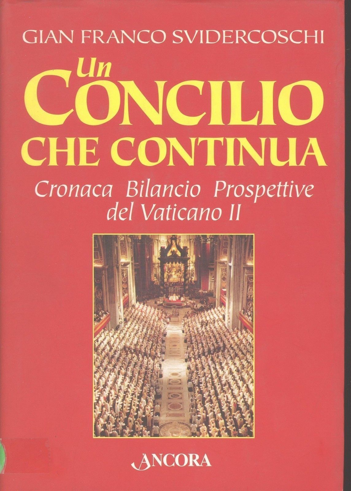 UN CONCILIO CHE CONTINUA - GIAN FRANCO SVIDERCOSCHI
