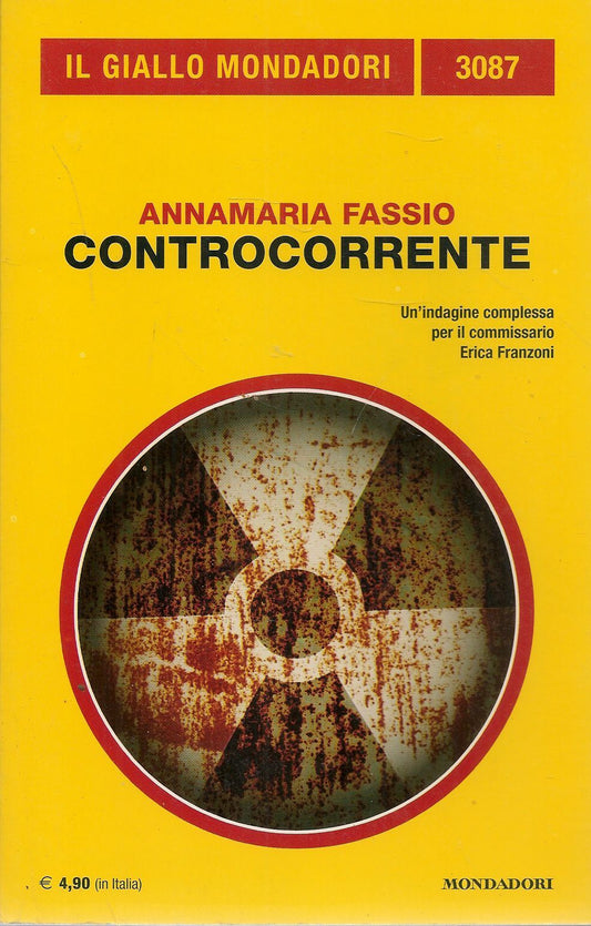 CONTROCORRENTE - ANNAMARIA FASSIO - IL GIALLO MONDADORI 3087