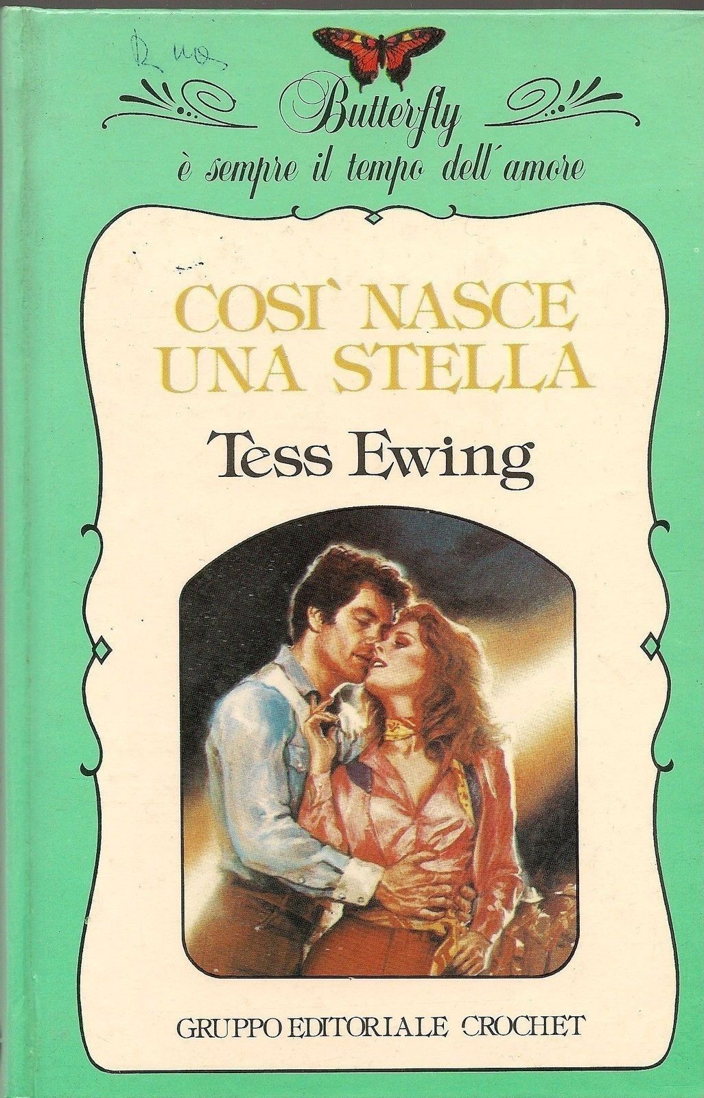 COSI' NASCE UNA STELLA - TESS EWING