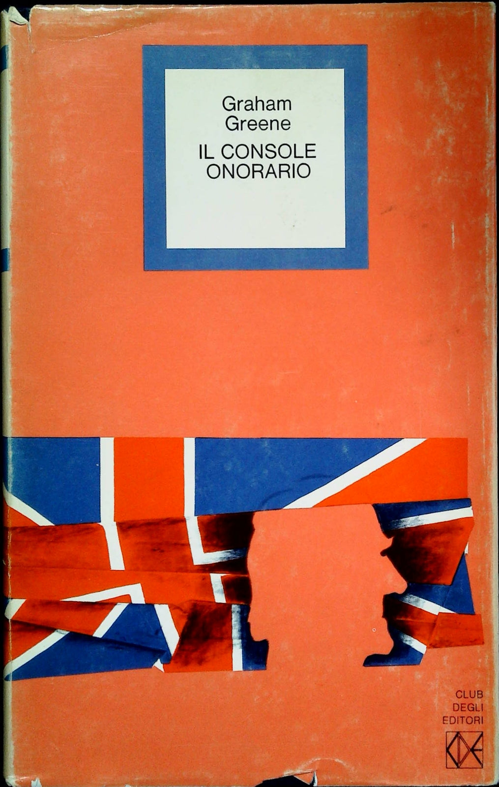 IL CONSOLE ONORARIO - GRAHAM GREENE - CDE 1974