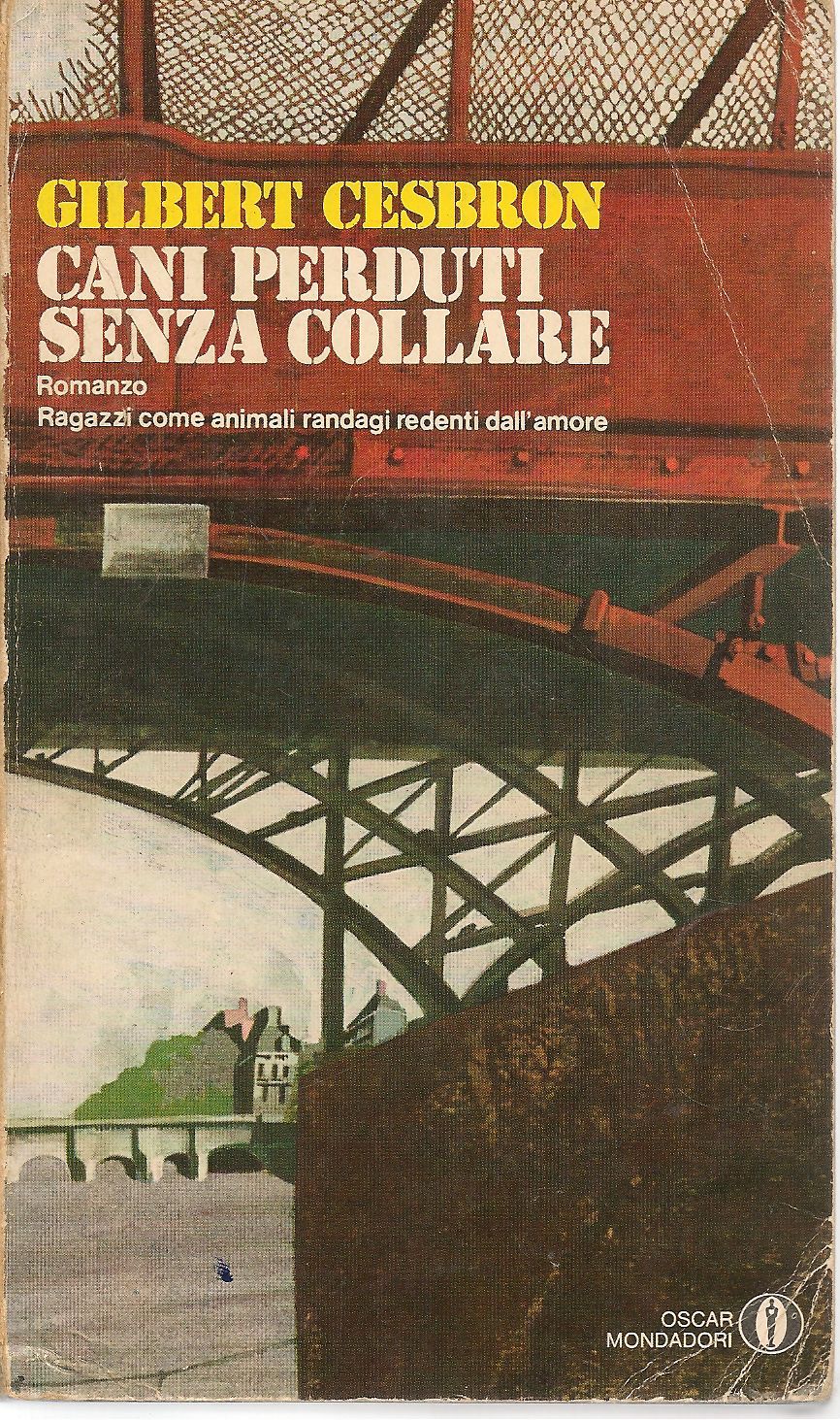 CANI PERDUTI SENZA COLLARE - GILBERT CESBRON