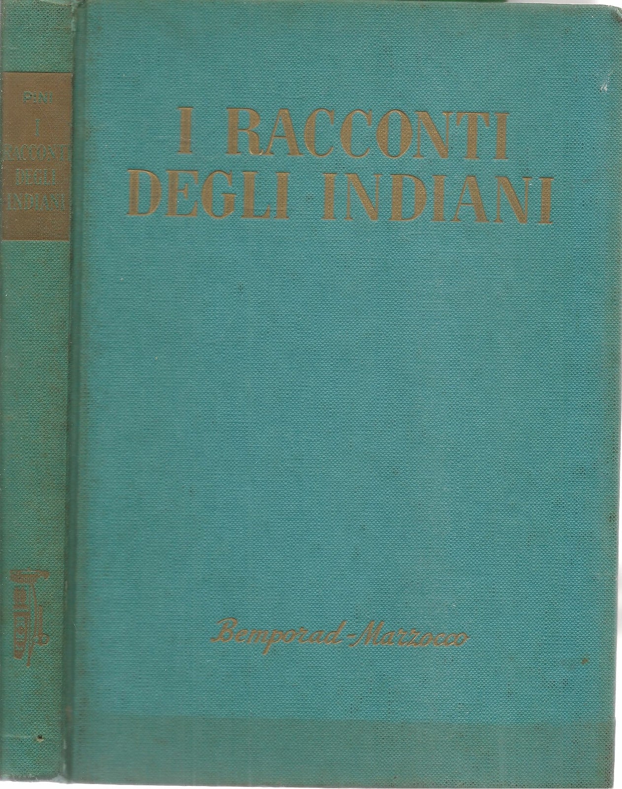 I RACCONTI DEGLI INDIANI - DEDA PINI