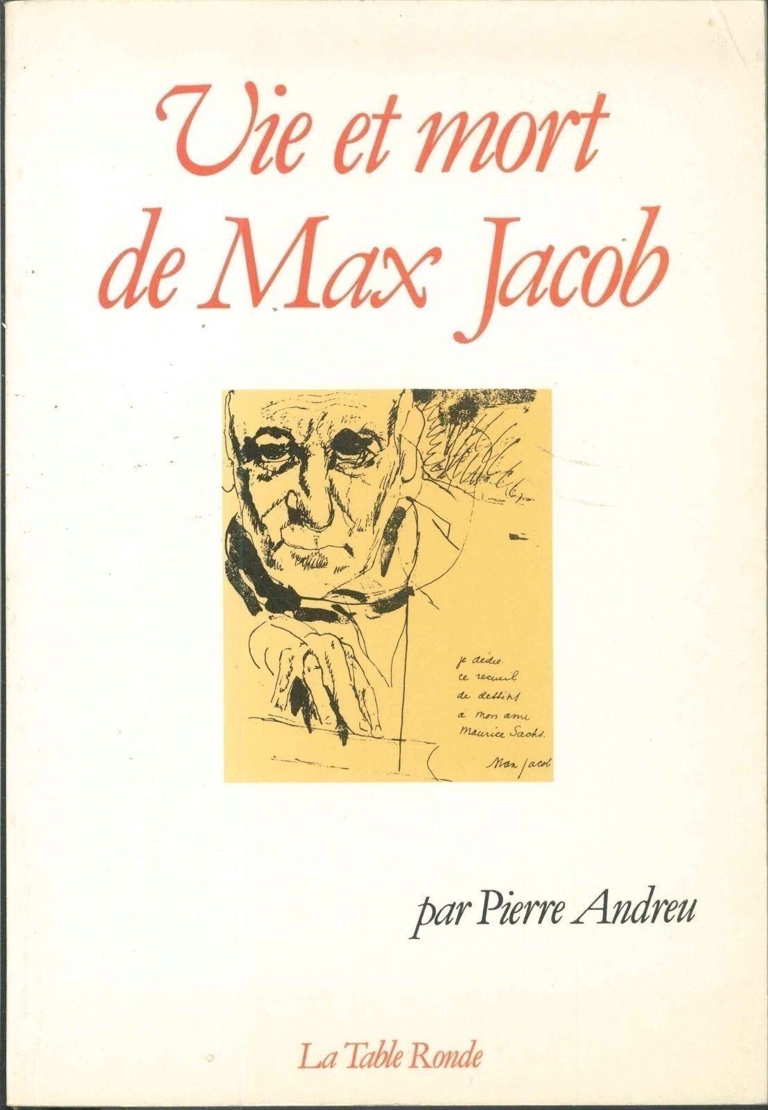 VIE ET MORT DE MAX JACOB - PIERRE ANDREU - FRENCH TEXT